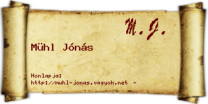 Mühl Jónás névjegykártya